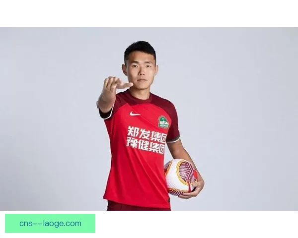王上源在河南队与国家队双线坐镇中场防守组织枢纽价值更持续凸显 王上源在河南队与国家队双线坐镇中场防守组织枢纽价值更持续凸显